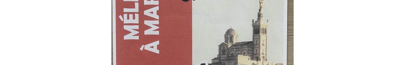 Méli-mélo à Marseille