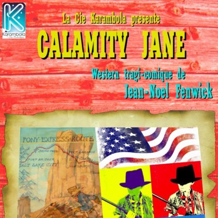 Calamity Jane [Théâtre]