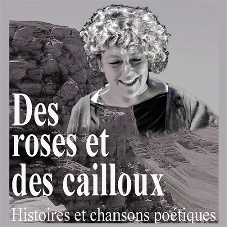 Des roses et des cailloux
