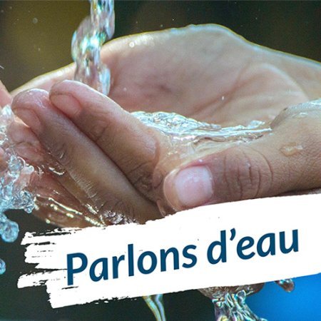 Parlons d'eau